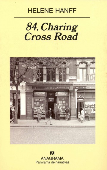 84, Charing Cross Road, de Helen Hanff (Anagrama)