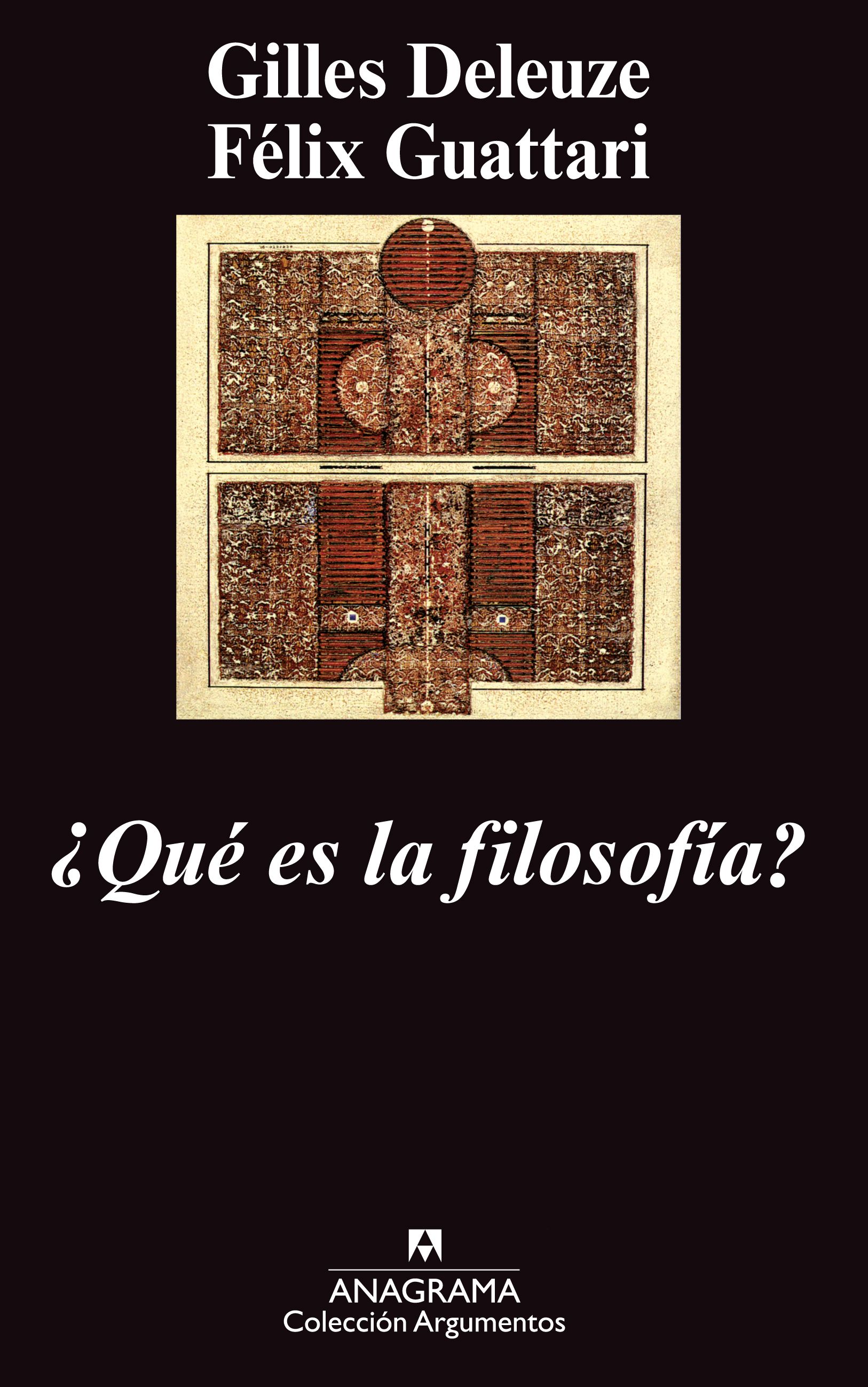 Casarse prisión Leopardo Qué es la filosofía? - Deleuze, Gilles,Guattari, Félix - 978-84-339-1364-7  - Editorial Anagrama