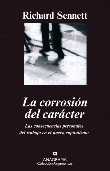 La corrosión del carácter