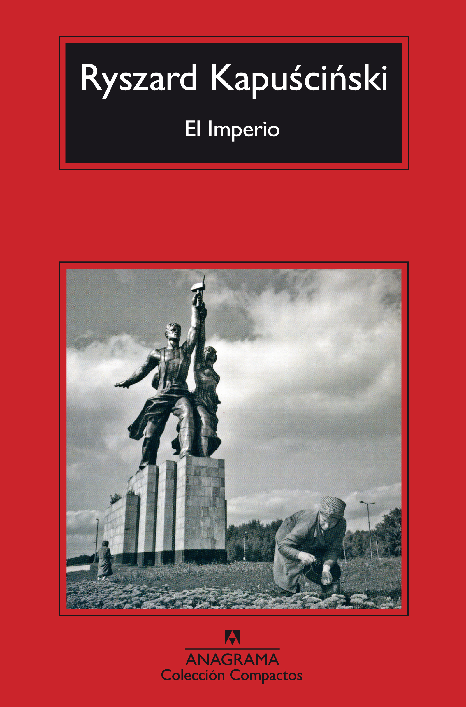 El Imperio - Kapuscinski