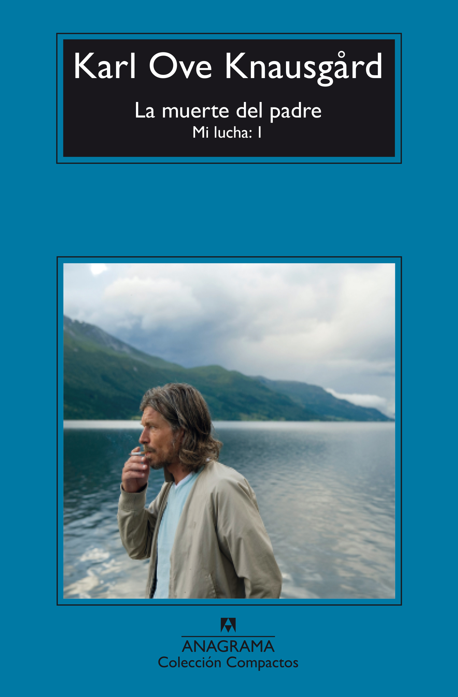 Otros lugares Fortaleza Inocente La muerte del padre - Knausgård, Karl Ove - 978-84-339-7790-8 - Editorial  Anagrama