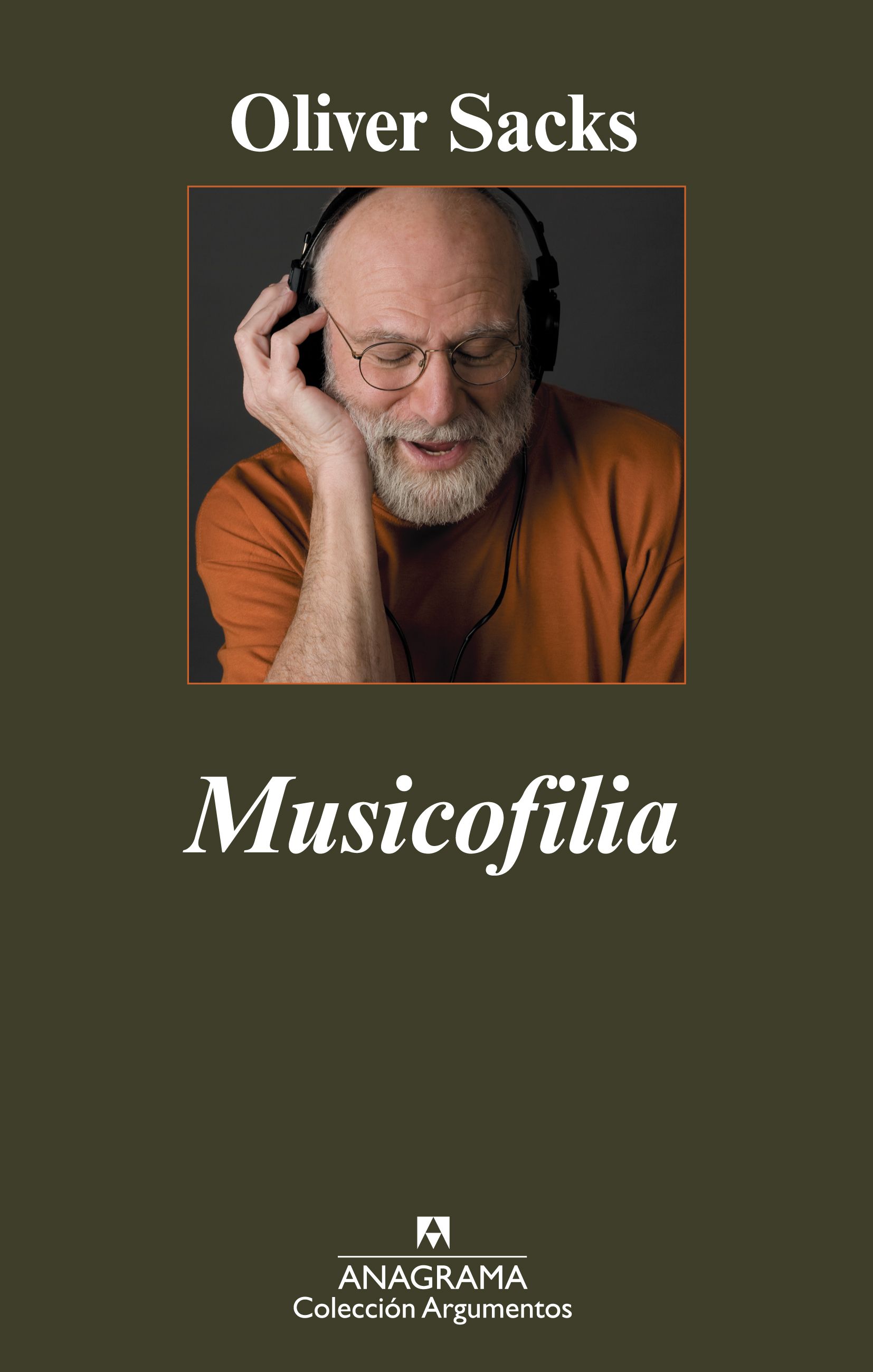 Musicofilia - Sacks, Oliver - 978-84-339-6289-8 - Editorial Anagrama