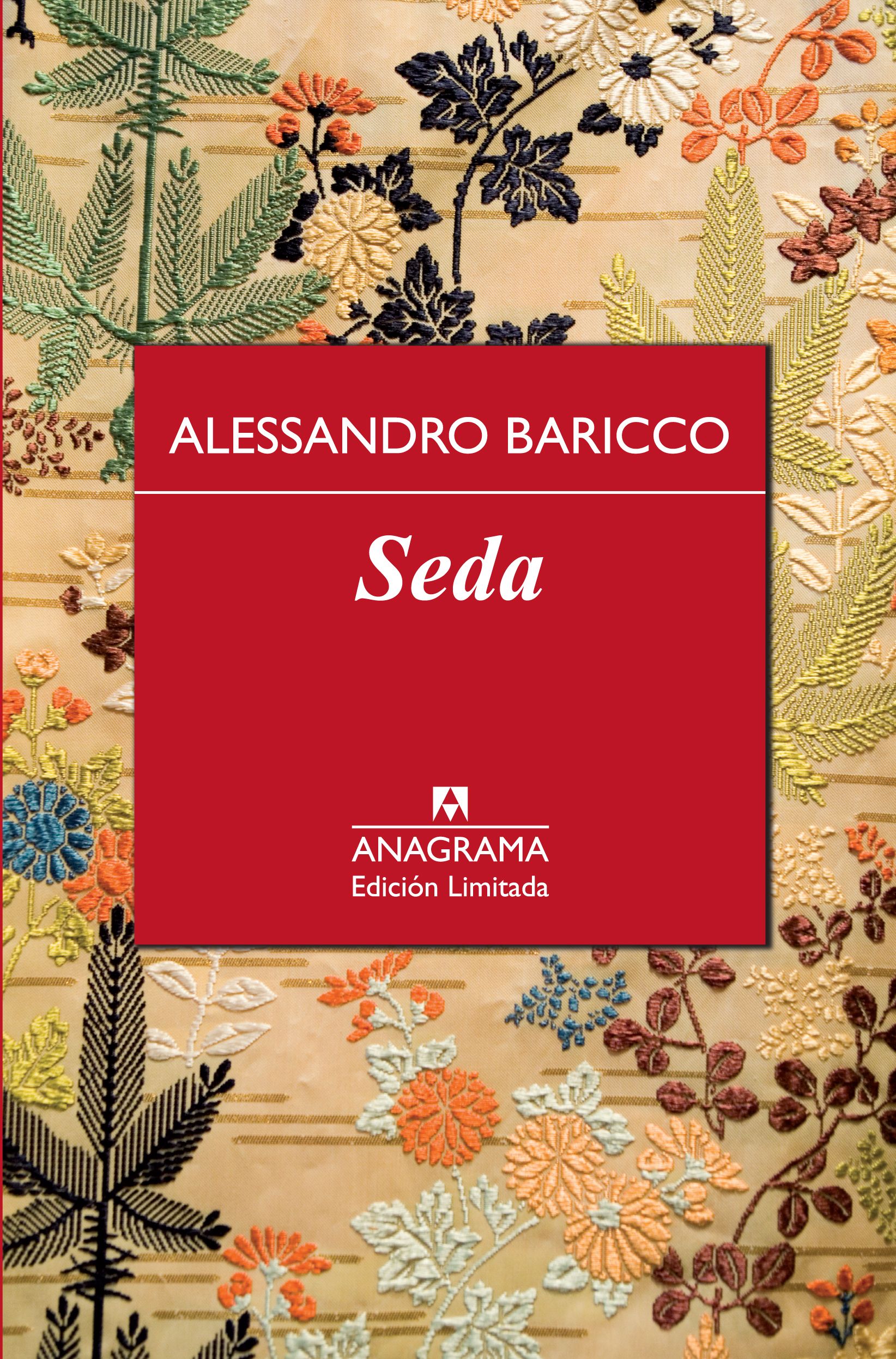 fusión Sin cabeza Repeler Seda - Baricco, Alessandro - 978-84-339-6125-9 - Editorial Anagrama