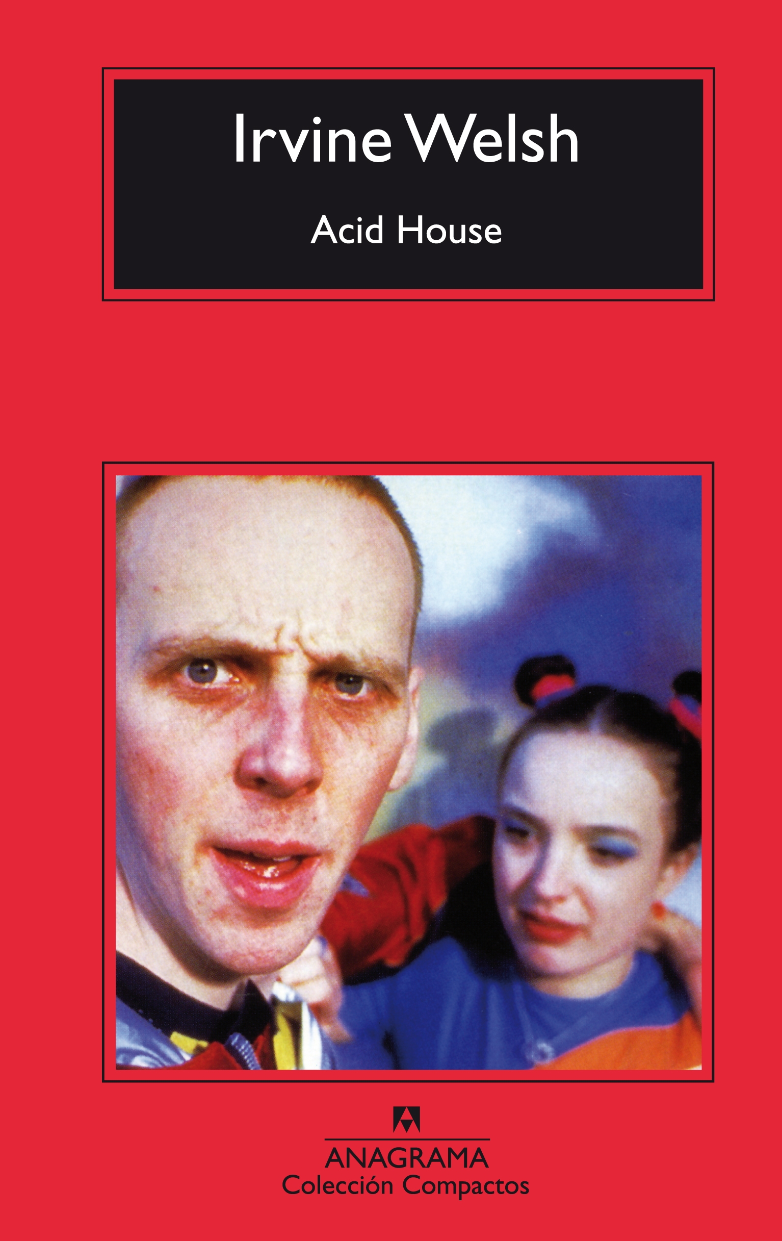 Acid House - Welsh, Irvine - 978-84-339-6797-8