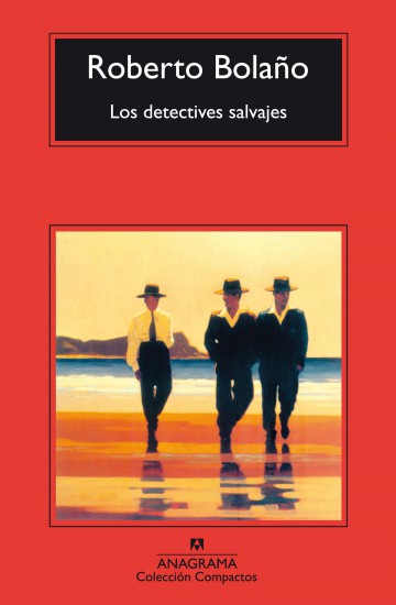 Los detectives salvajes - Bolaño, Roberto - 978-84-339-6663-6 ...