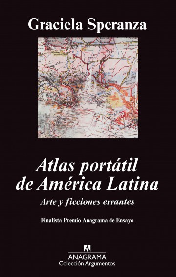 Portable Atlas of Latin America. Art and Wandering Fictions