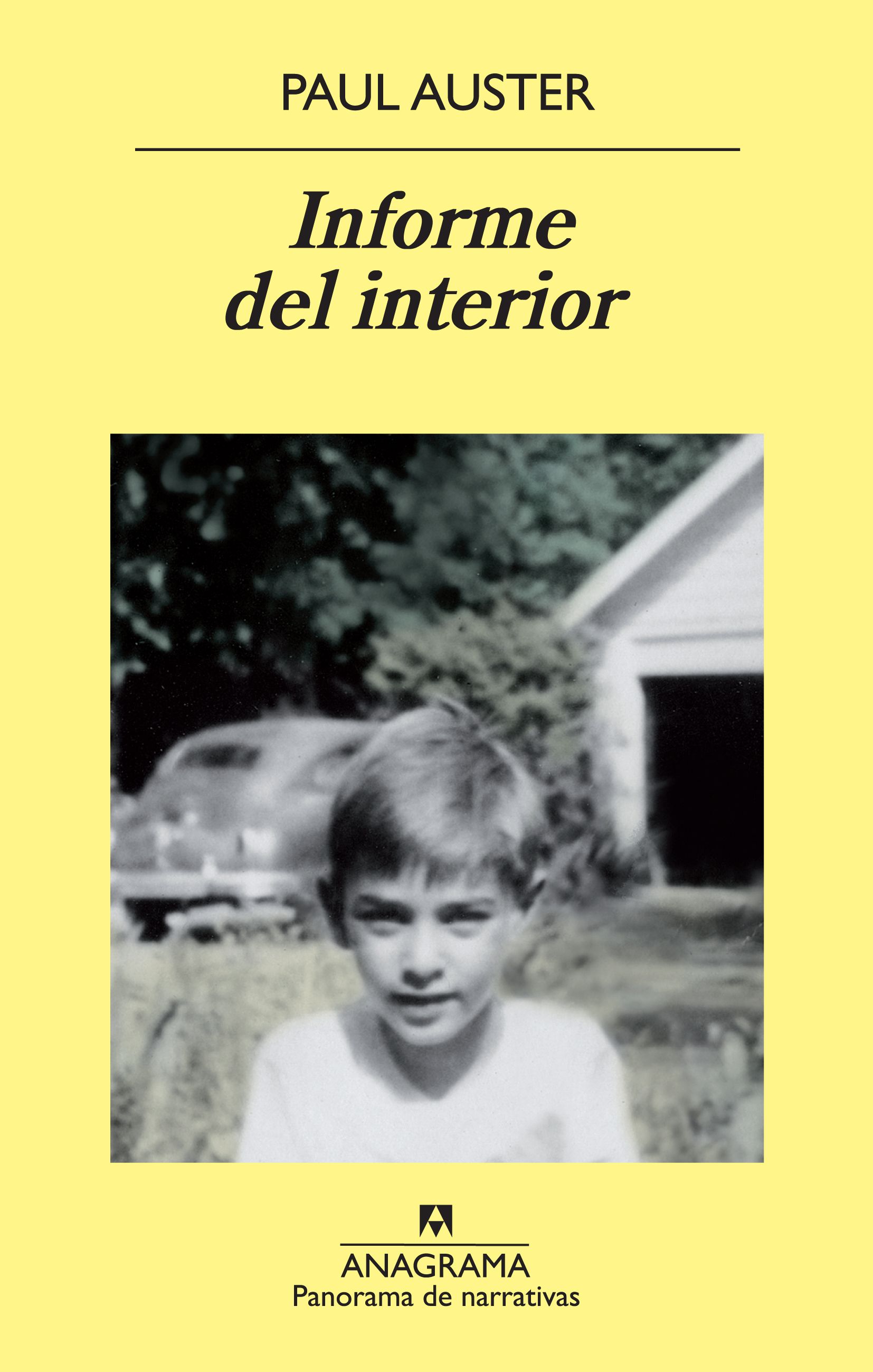 Informe del interior - Auster, Paul - 978-84-339-7878-3 - Editorial Anagrama