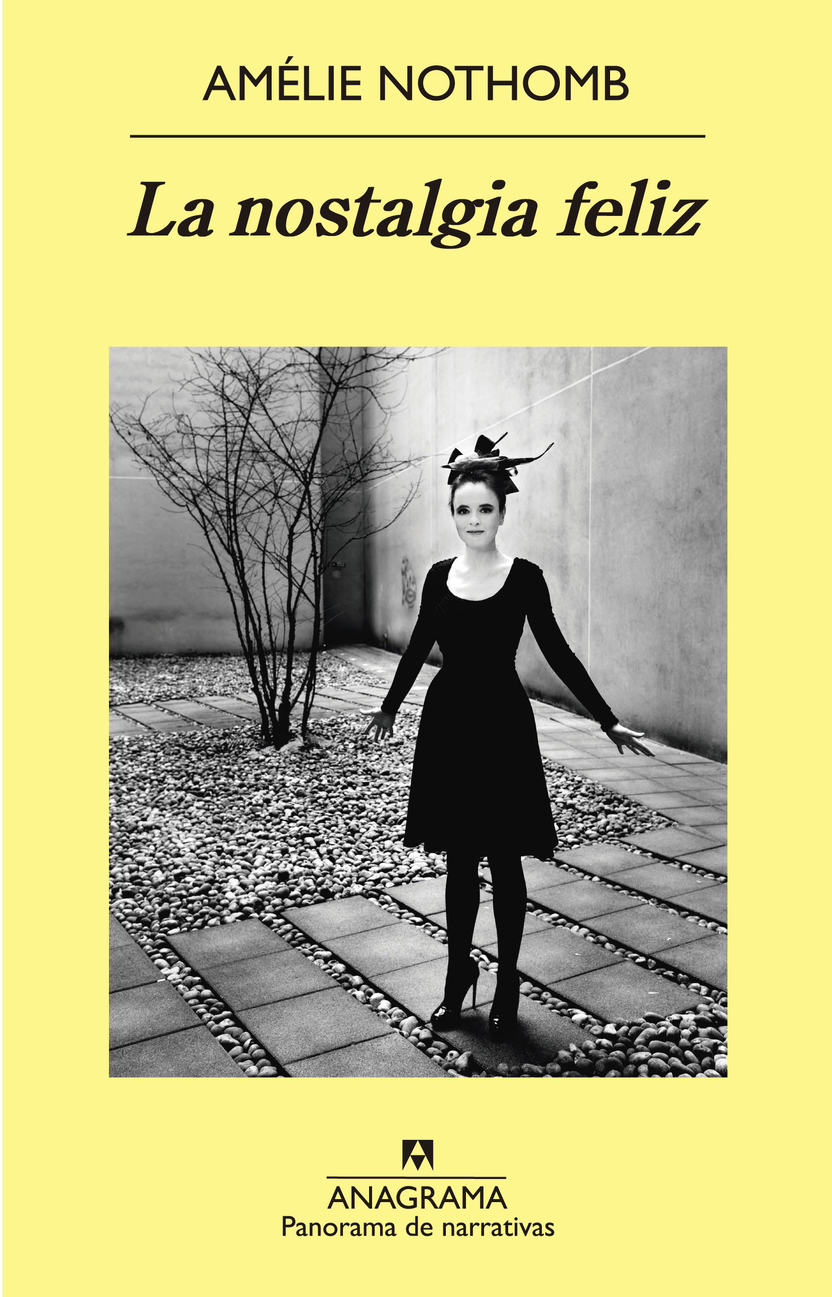 La nostalgia feliz - Nothomb, Amélie - 978-84-339-7914-8 - Editorial Anagrama La nostalgia feliz - Nothomb, Amélie - 978-84-339-7914-8 - Editorial Anagrama
