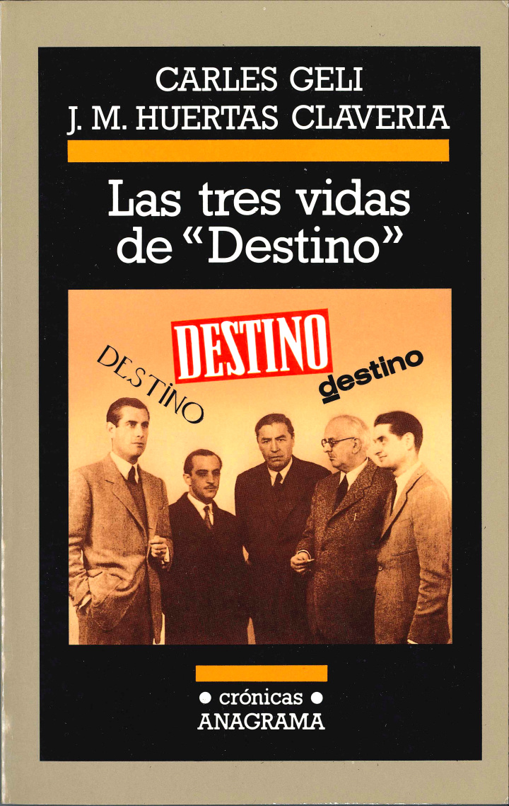 Las tres vidas de "Destino"
