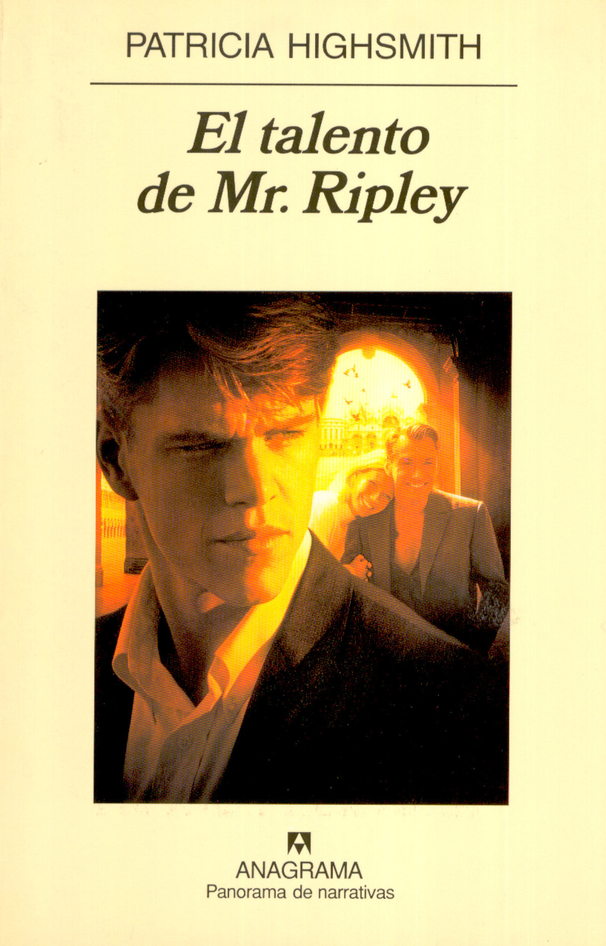 El talento de Mr. Ripley - Highsmith, Patricia - 978-84-339-3005-7 -  Editorial Anagrama