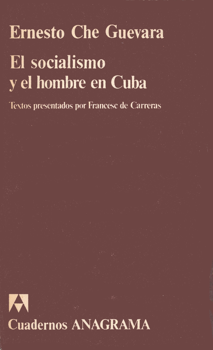 El socialismo y el hombre en Cuba