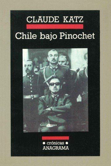 Chile bajo Pinochet