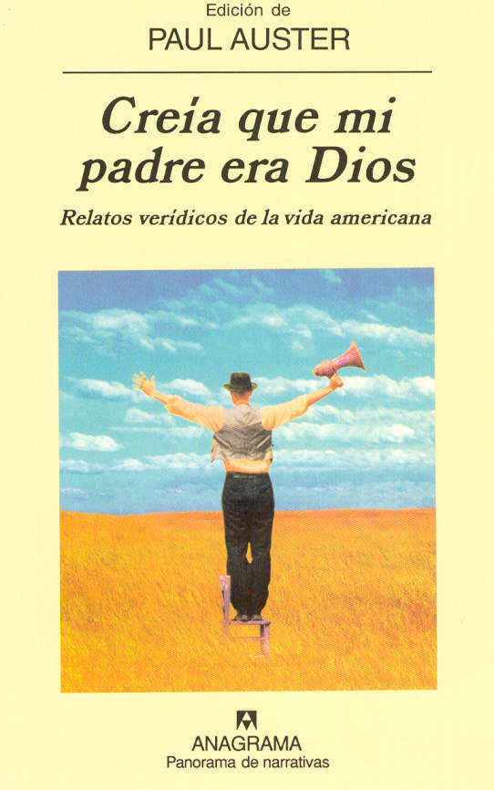 Creía que mi padre era Dios - Auster, Paul - 978-84-339-6961-3 - Editorial  Anagrama