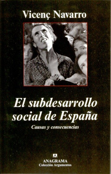 El subdesarrollo social de España. Causas y consecuencias