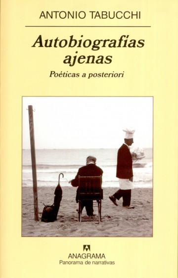 Autobiografías ajenas - Tabucchi, Antonio - 978-84-339-7099-2 - Editorial  Anagrama