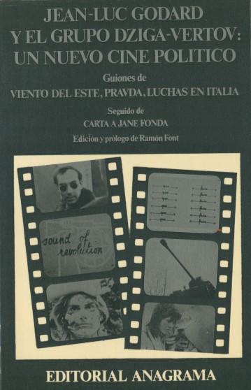 Jean-Luc Godard y el grupo Dziga-Vertov: un nuevo cine político