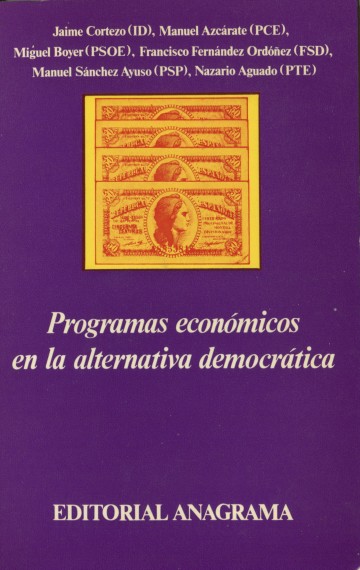Programas económicos en la alternativa democrática