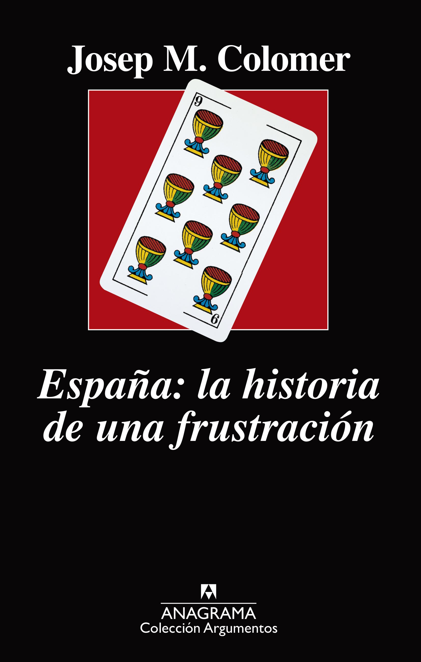 Resultado de imagen de ESPAÑA HISTORIA DE UNA FRUSTRACION