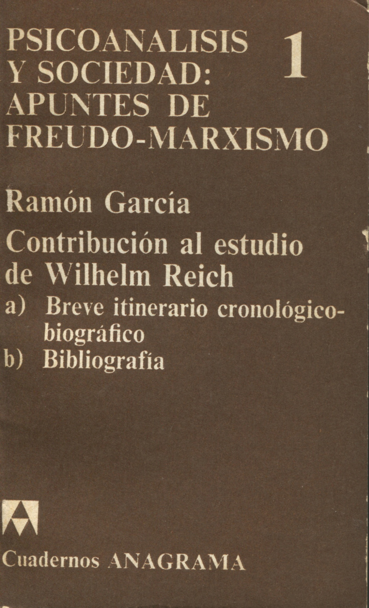 Psicoanálisis y sociedad: apuntes de freudo-marxismo (tomo I)