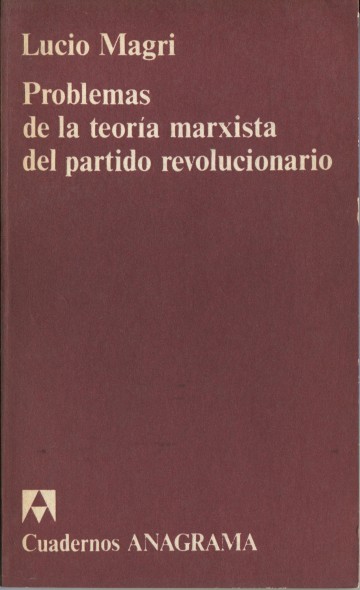 Problemas de la teoría marxista del partido revolucionario