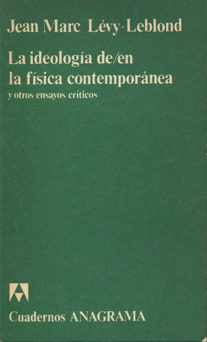 La ideología de/en la física contemporánea