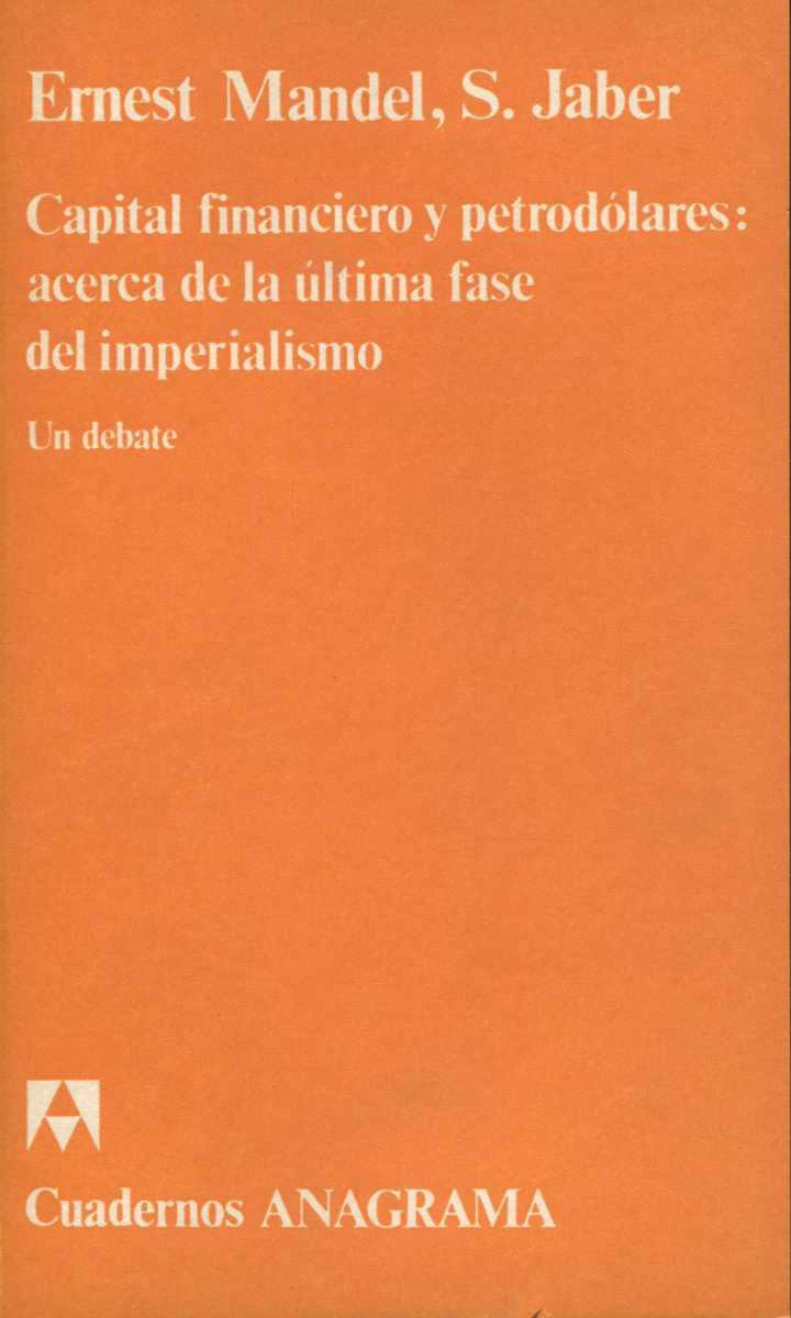 Capital financiero y petrodólares: acerca de la última fase del imperialismo