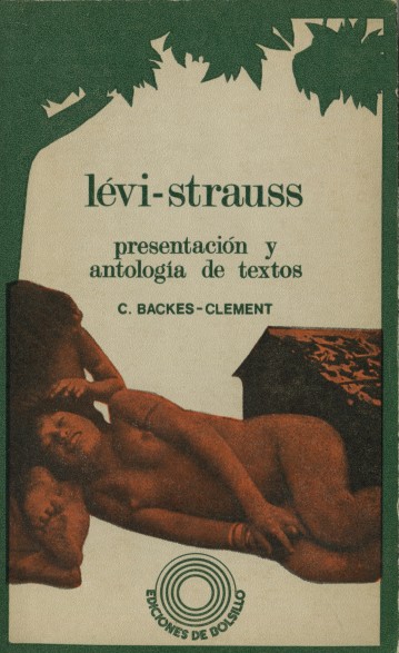 Lévi-Strauss: presentación y antología de textos