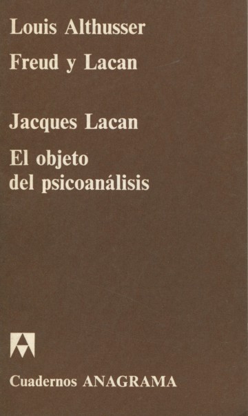 Freud y Lacan / El objeto del psicoanálisis