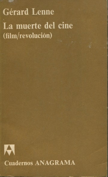 La muerte del cine (film/revolución)