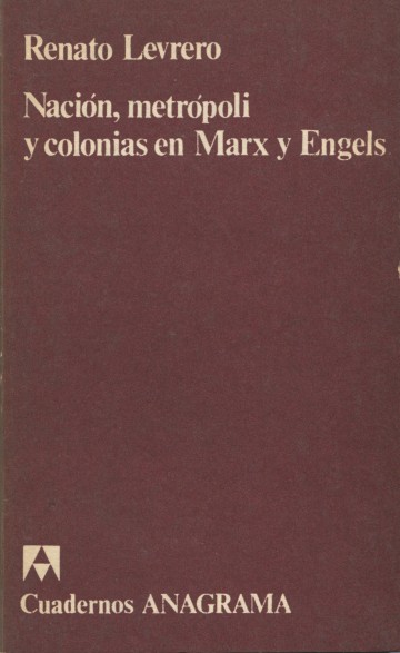 Nación, metrópoli y colonias en Marx y Engels