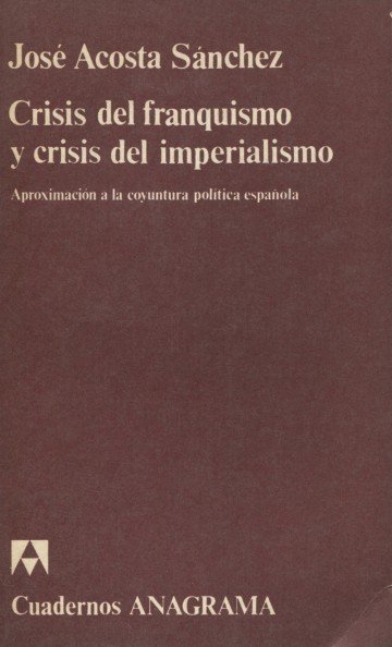 Crisis del franquismo y crisis del imperialismo