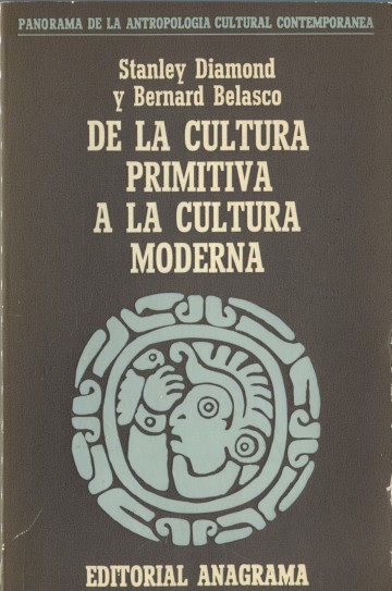 De la cultura primitiva a la cultura moderna