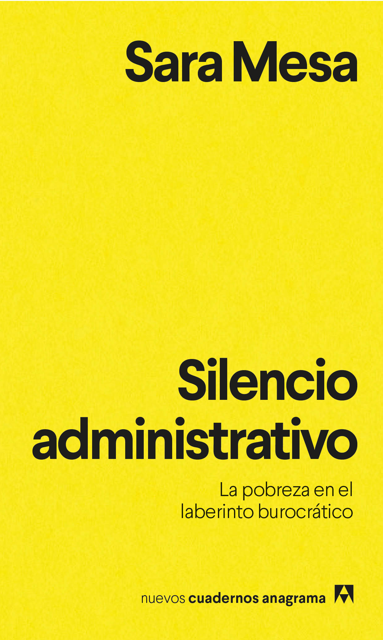 Silencio administrativo - Mesa, Sara - 978-84-339-1627-3 - Editorial  Anagrama