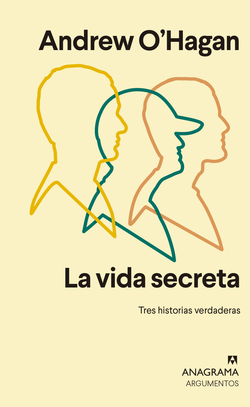 La vida secreta - O'Hagan, Andrew - 978-84-339-6446-5 - Editorial Anagrama