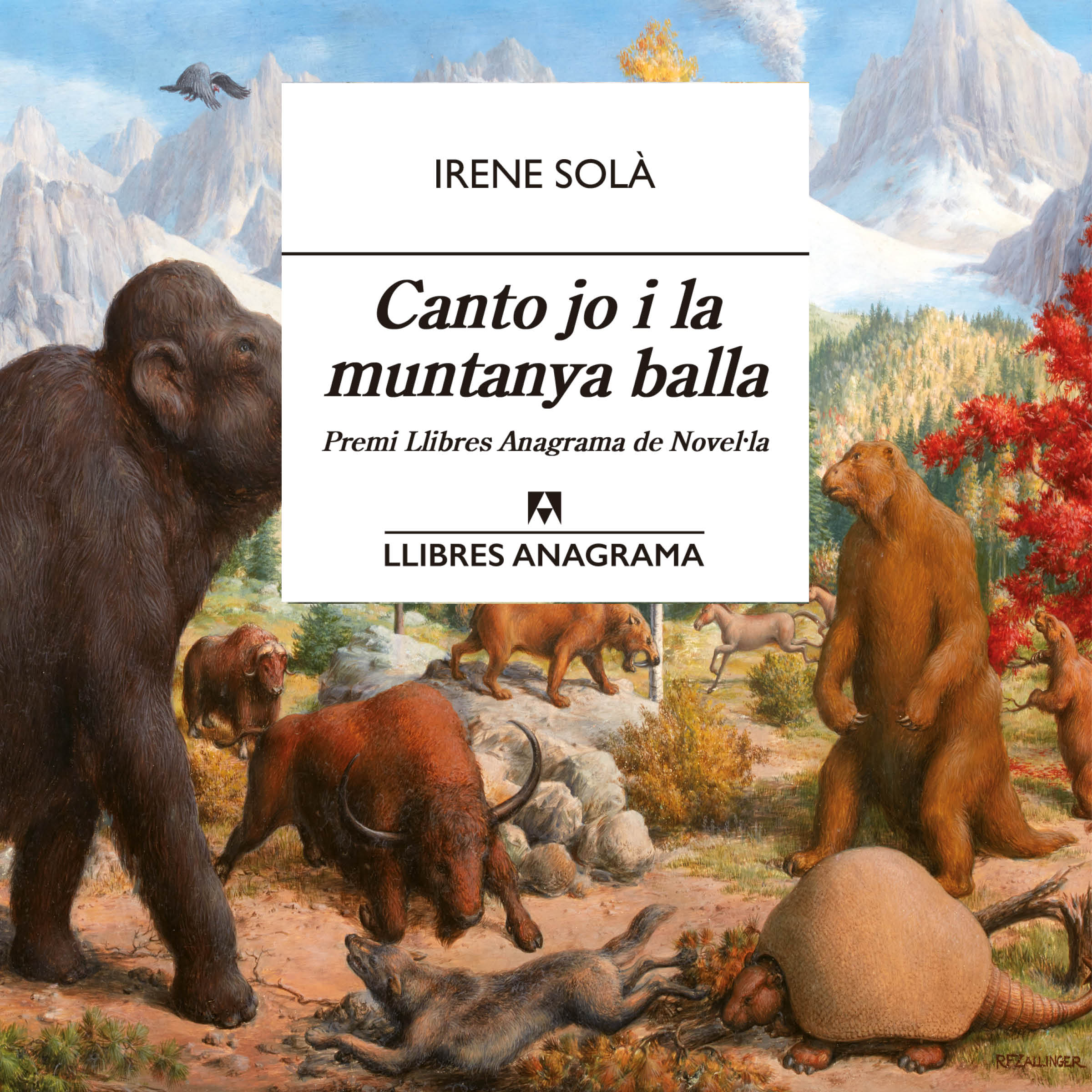 Canto jo i la muntanya balla - Solà, Irene - 978-84-339-1568-9 - Editorial  Anagrama