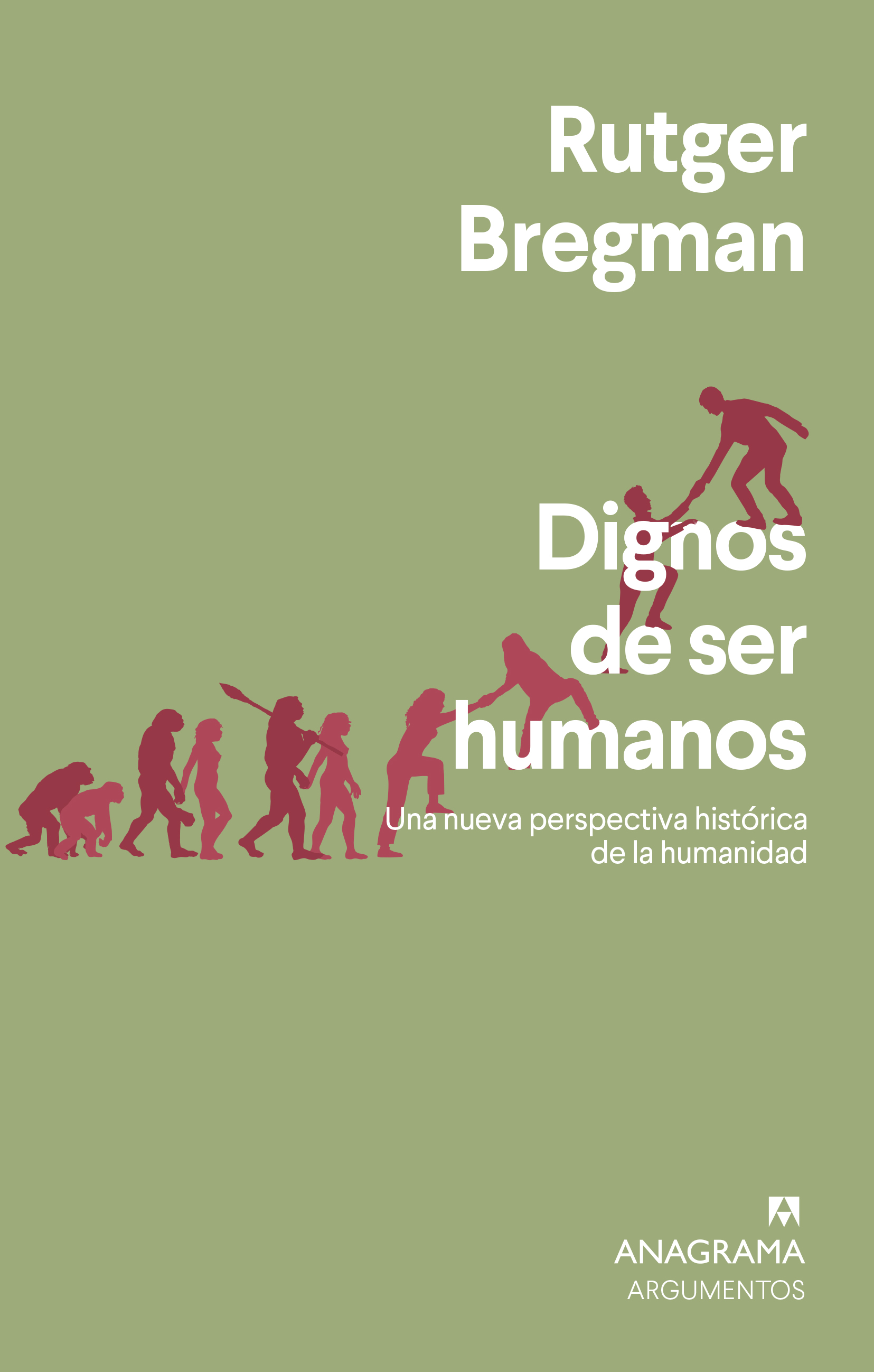 Eslovenia crucero Alcanzar Dignos de ser humanos - Bregman, Rutger - 978-84-339-6473-1 - Editorial  Anagrama