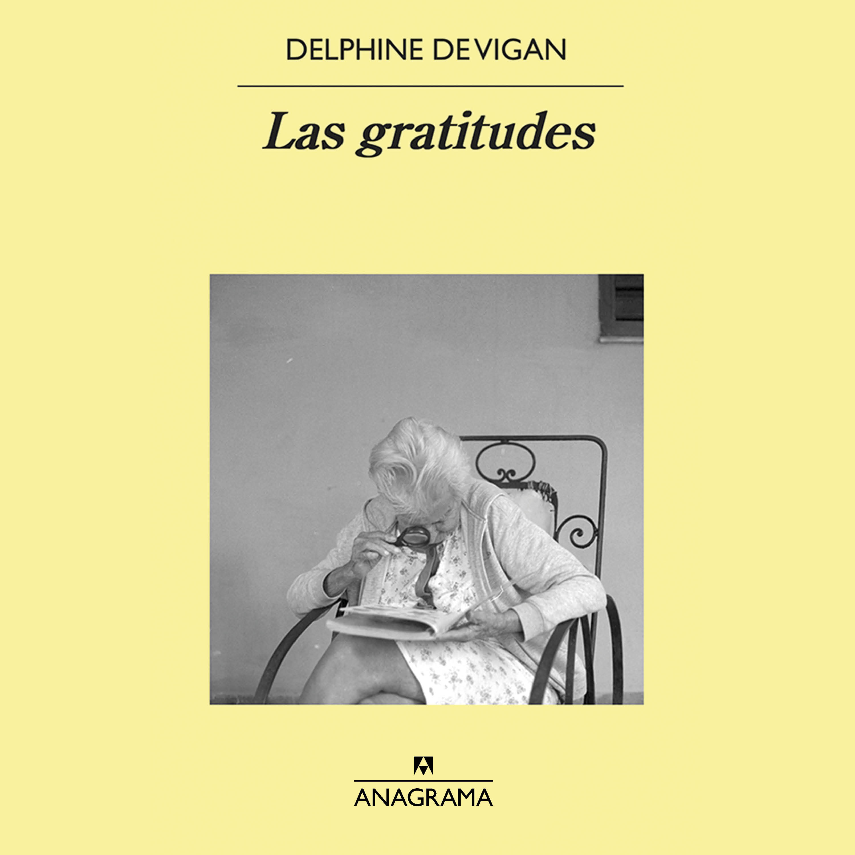 Las gratitudes - Vigan, Delphine de - 978-84-339-8083-0 - Editorial Anagrama