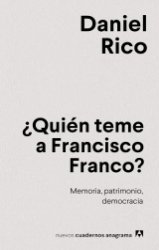 �Qui�n teme a Francisco Franco?
