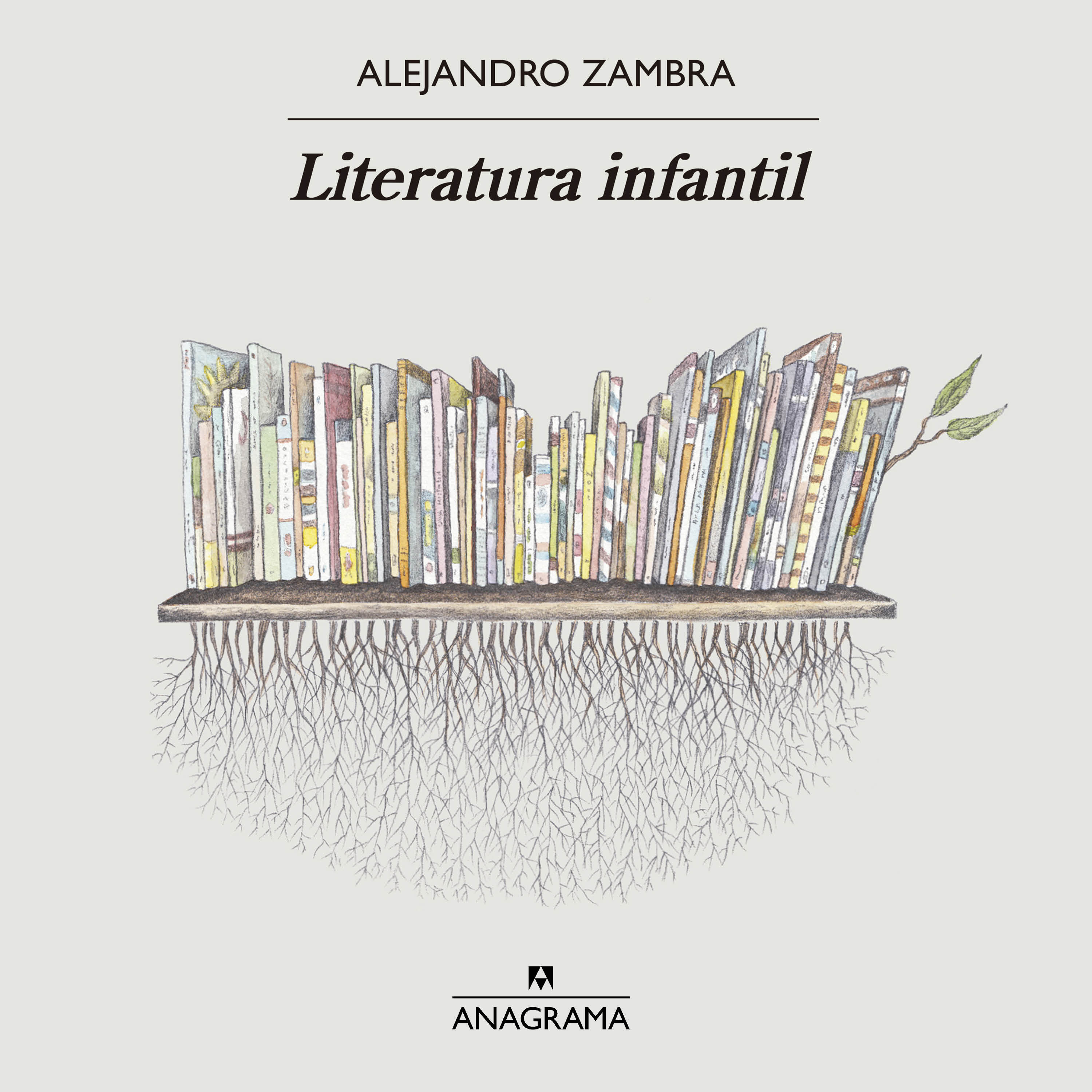 Literatura infantil - Zambra, Alejandro - 978-84-339-0516-1